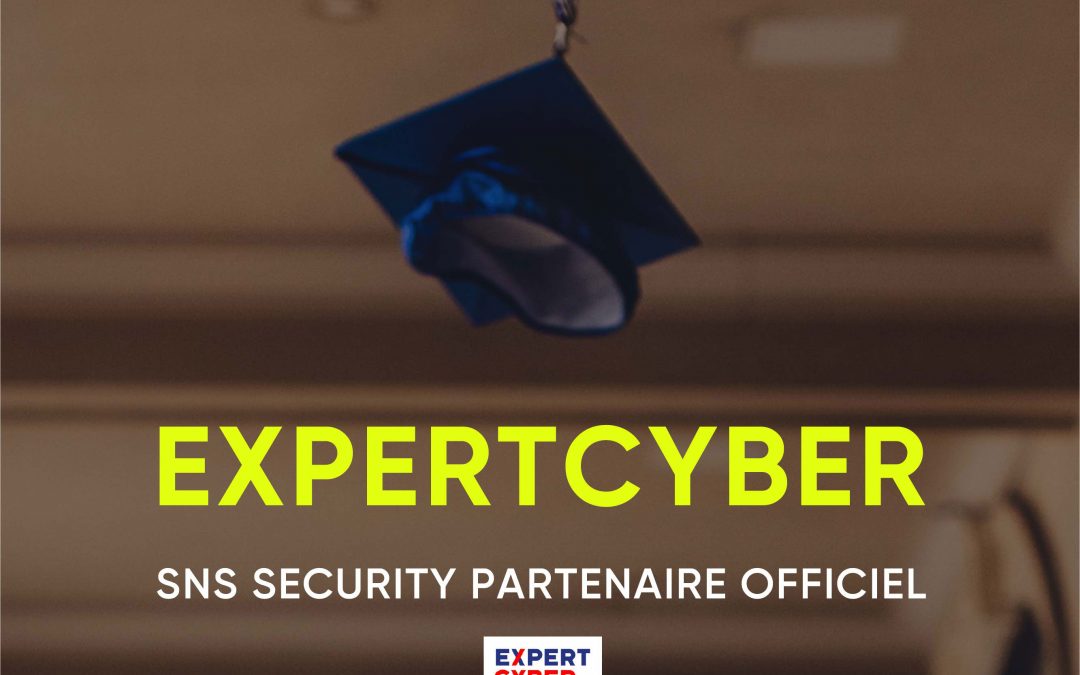 SNS SECURITY, labellisée ExpertCyber