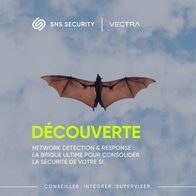 Network Detection & Response : la brique ultime pour consolider la sécurité de votre SI